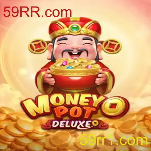 MoneyPotDELUXE: Uma Nova Experiência de Jogo com 59RR.com